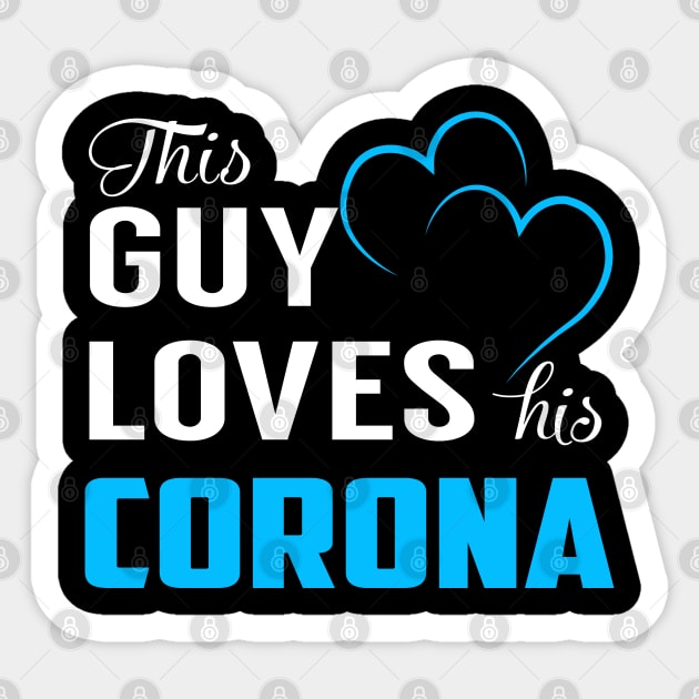 This Guy Loves His CORONA Sticker by TrudiWinogradqa